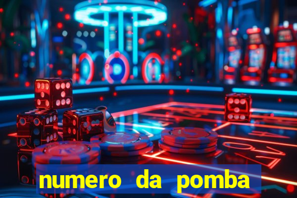 numero da pomba jogo do bicho