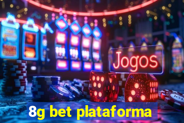 8g bet plataforma