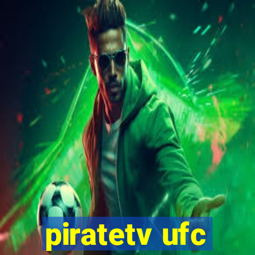piratetv ufc