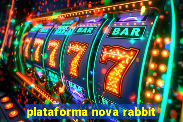 plataforma nova rabbit