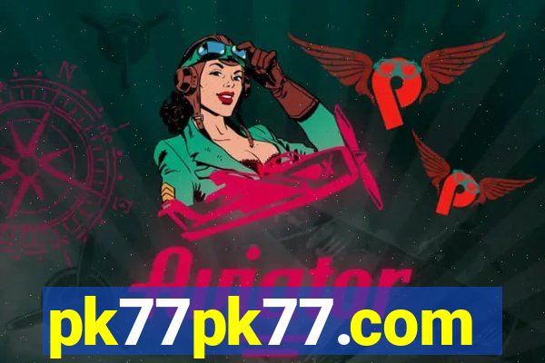 pk77pk77.com