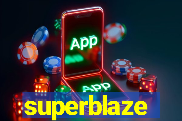 superblaze
