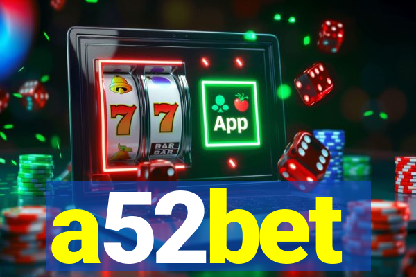 a52bet
