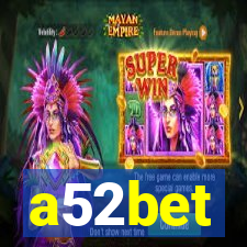 a52bet
