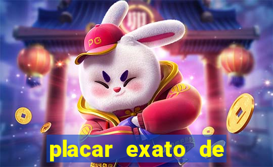 placar exato de jogos de hoje