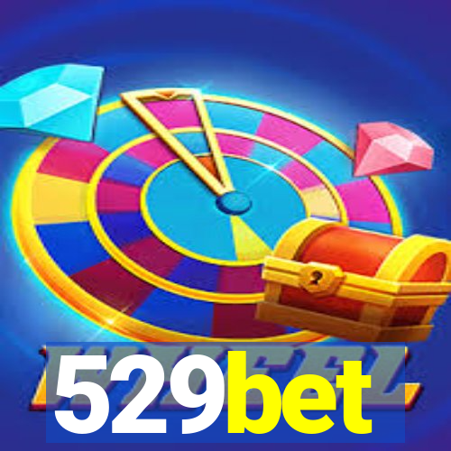 529bet