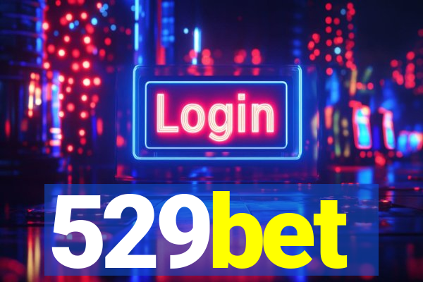 529bet