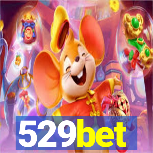 529bet