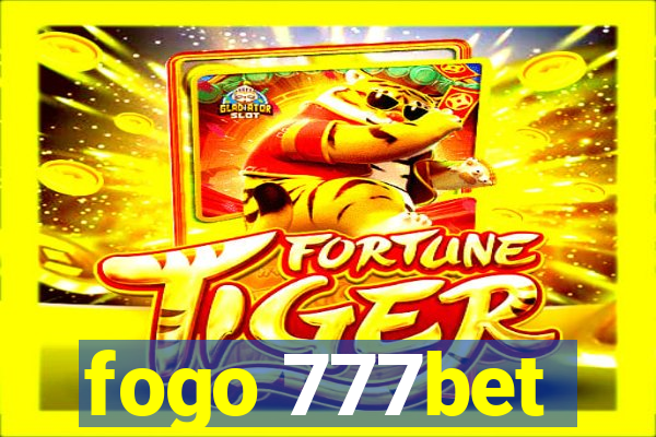 fogo 777bet