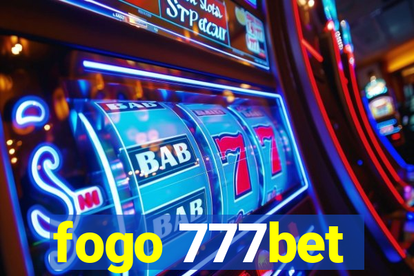 fogo 777bet