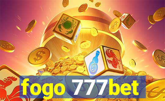 fogo 777bet