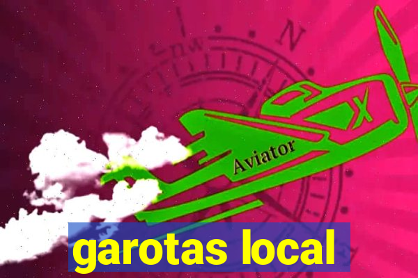 garotas local