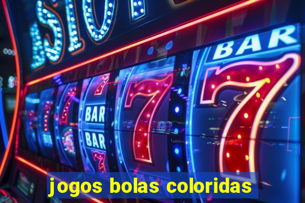 jogos bolas coloridas