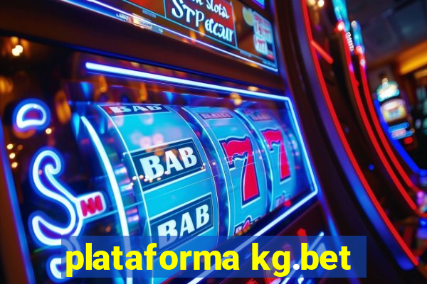 plataforma kg.bet