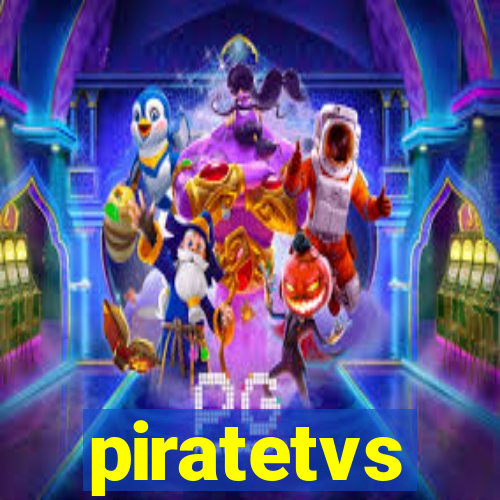 piratetvs