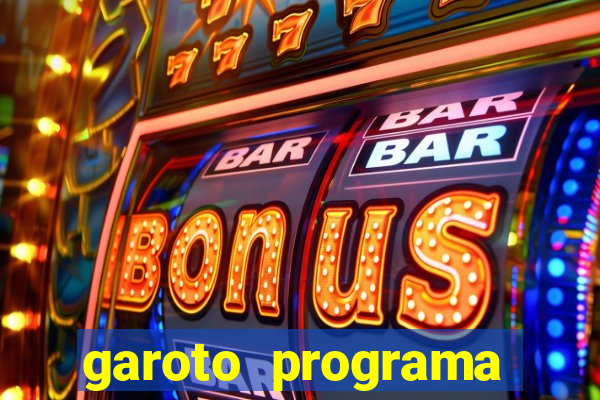 garoto programa zona leste