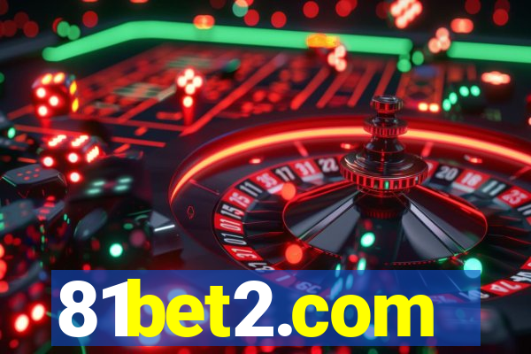 81bet2.com