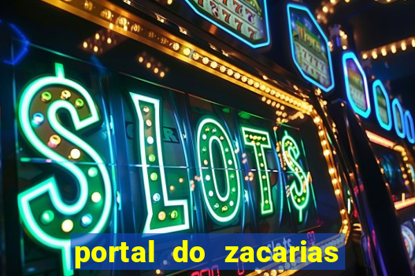 portal do zacarias mais 18