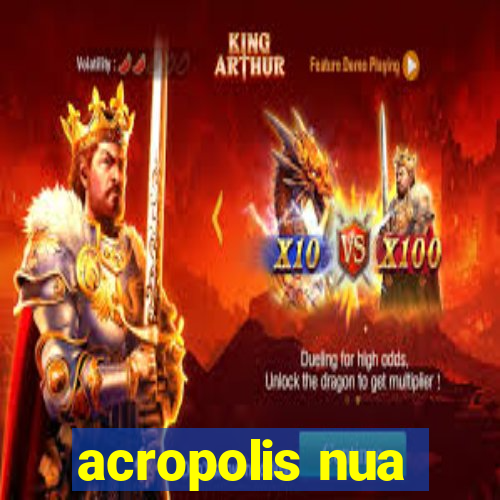 acropolis nua