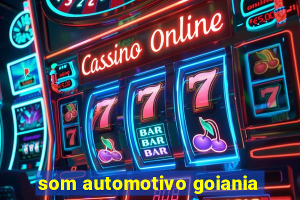 som automotivo goiania