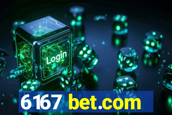 6167 bet.com