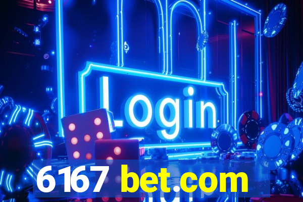 6167 bet.com