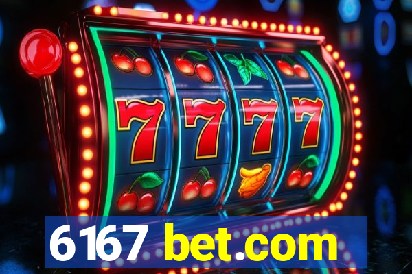 6167 bet.com