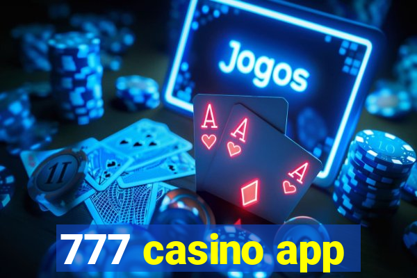 777 casino app
