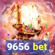 9656 bet