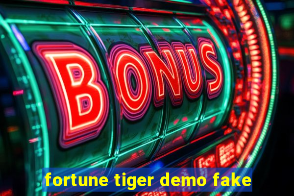 fortune tiger demo fake