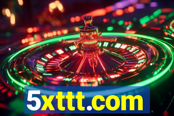 5xttt.com