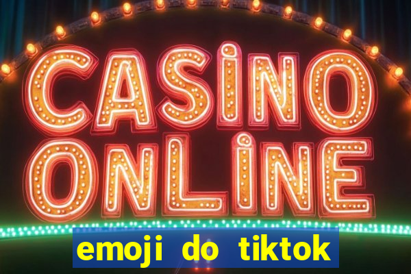 emoji do tiktok para copiar
