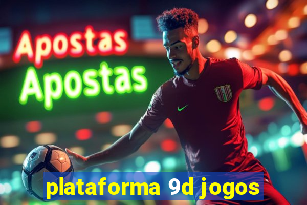 plataforma 9d jogos