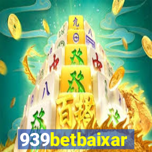 939betbaixar