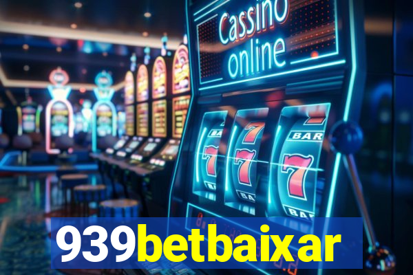 939betbaixar