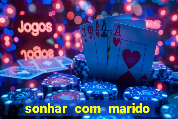 sonhar com marido indo embora