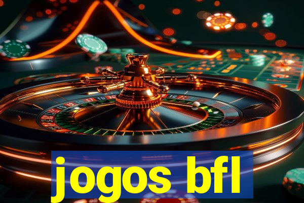 jogos bfl