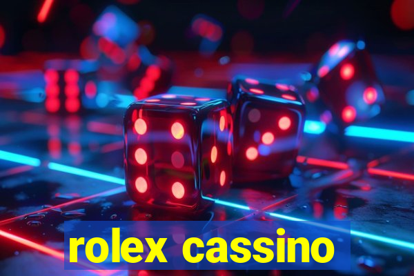 rolex cassino