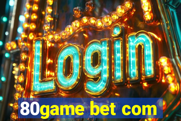 80game bet com