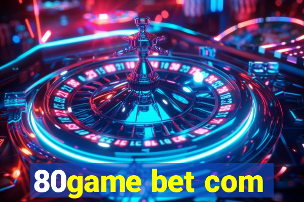 80game bet com