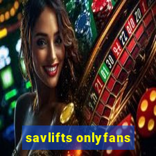 savlifts onlyfans