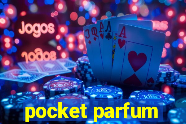 pocket parfum