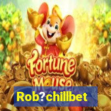 Rob?chillbet
