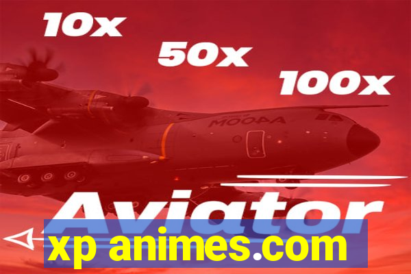 xp animes.com