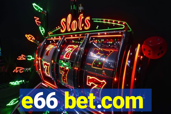 e66 bet.com