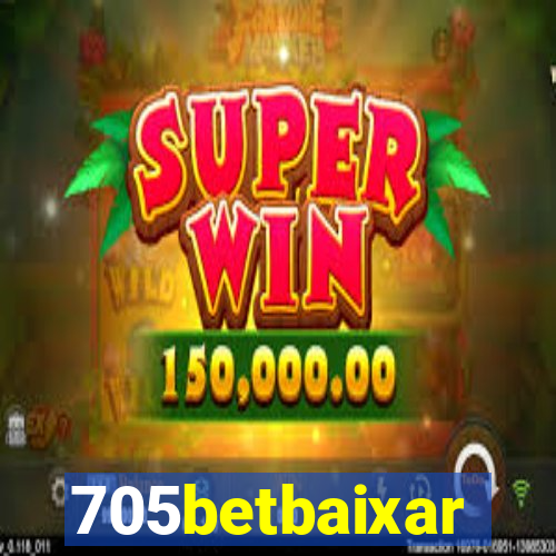 705betbaixar