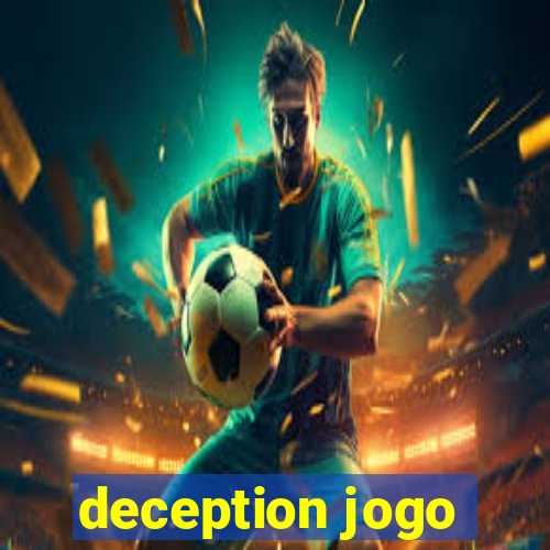 deception jogo