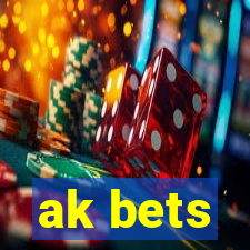 ak bets
