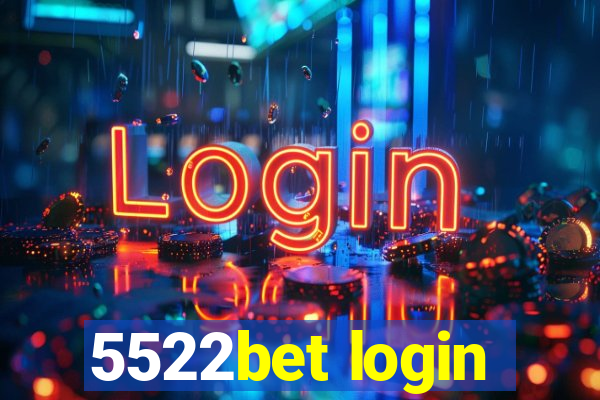 5522bet login