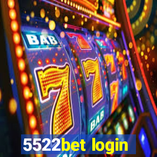 5522bet login